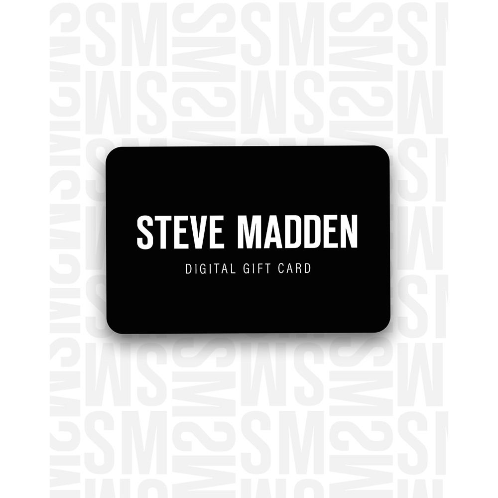 STEVE MADDEN EUROPE DIGITAL GIFT CARD